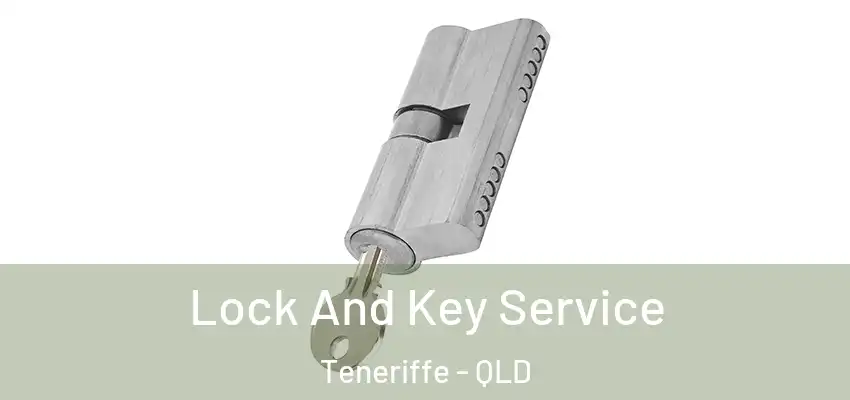 Lock And Key Service Teneriffe - QLD