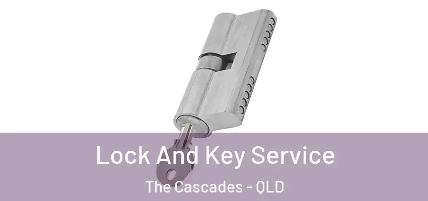  Lock And Key Service The Cascades - QLD