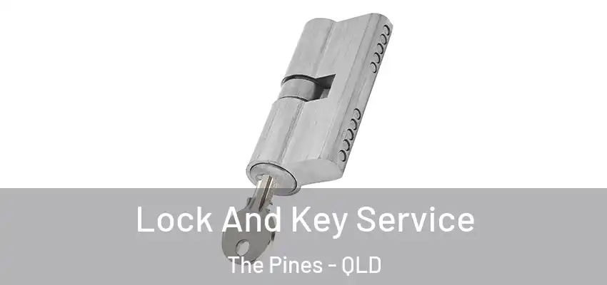  Lock And Key Service The Pines - QLD