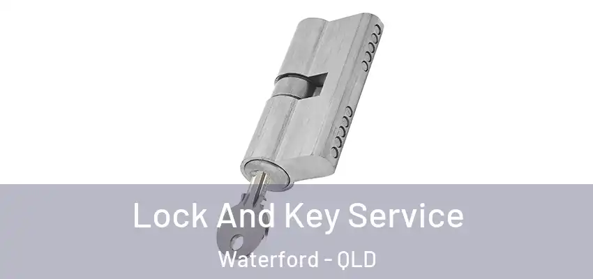  Lock And Key Service Waterford - QLD