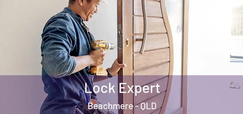  Lock Expert Beachmere - QLD