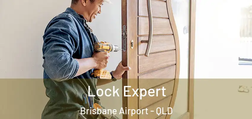 Lock Expert Brisbane Airport - QLD