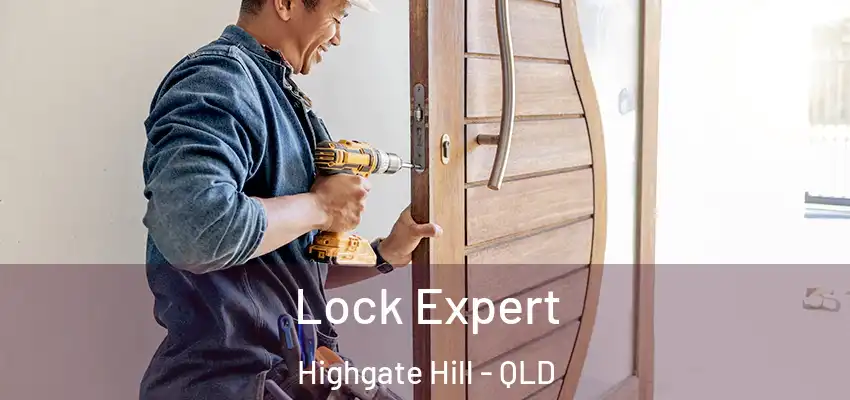 Lock Expert Highgate Hill - QLD