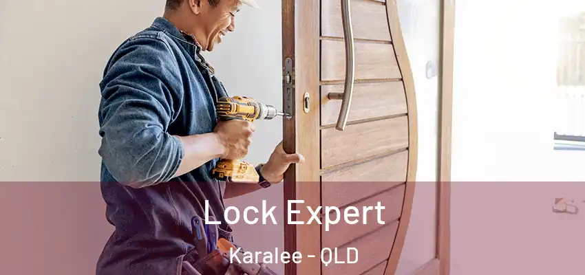 Lock Expert Karalee - QLD