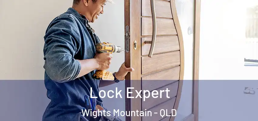  Lock Expert Wights Mountain - QLD