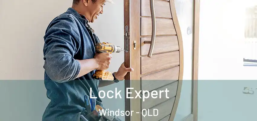  Lock Expert Windsor - QLD