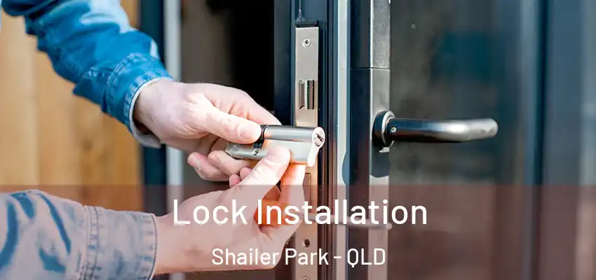  Lock Installation Shailer Park - QLD