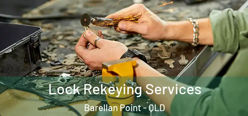 Lock Rekeying Services Barellan Point - QLD