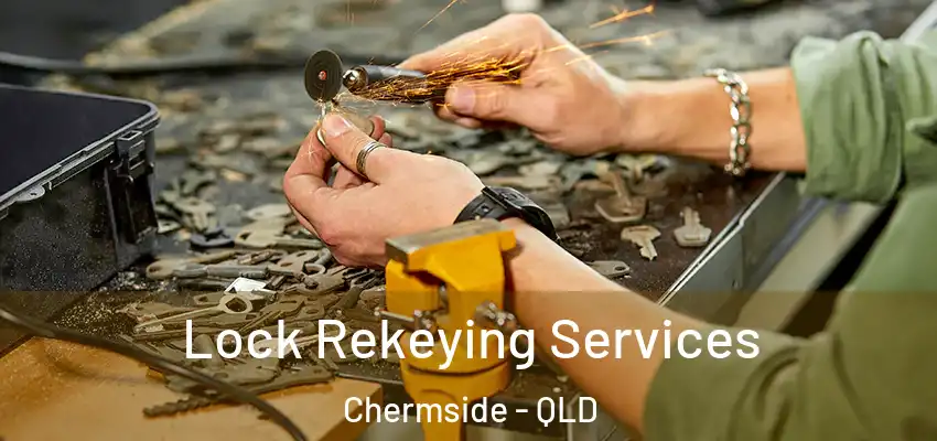  Lock Rekeying Services Chermside - QLD