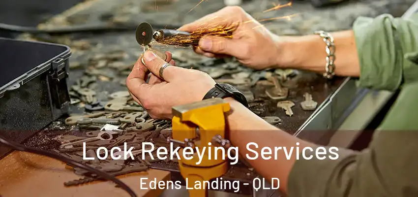 Lock Rekeying Services Edens Landing - QLD