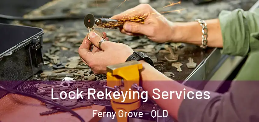 Lock Rekeying Services Ferny Grove - QLD