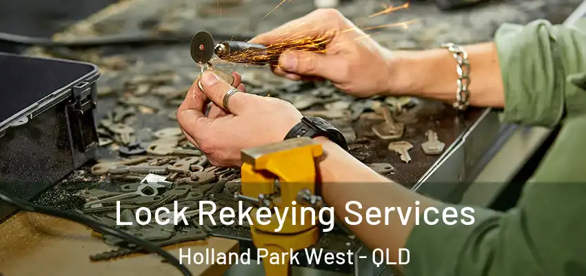 Lock Rekeying Services Holland Park West - QLD
