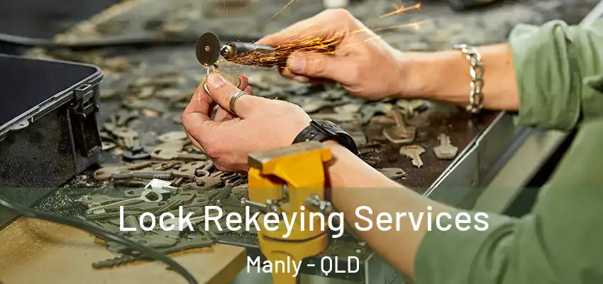 Lock Rekeying Services Manly - QLD