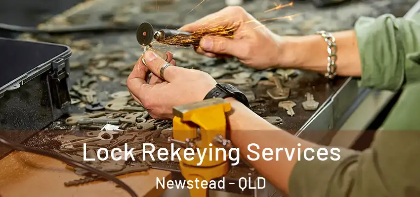  Lock Rekeying Services Newstead - QLD