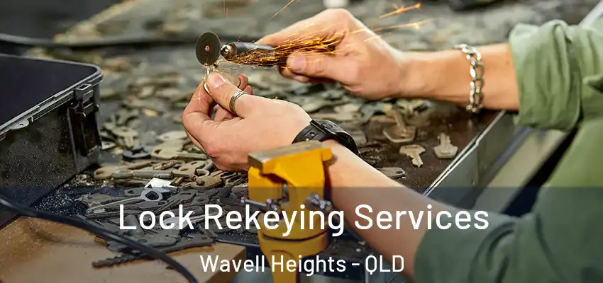 Lock Rekeying Services Wavell Heights - QLD