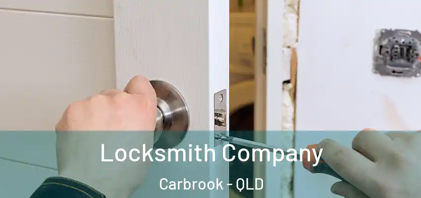  Locksmith Company Carbrook - QLD