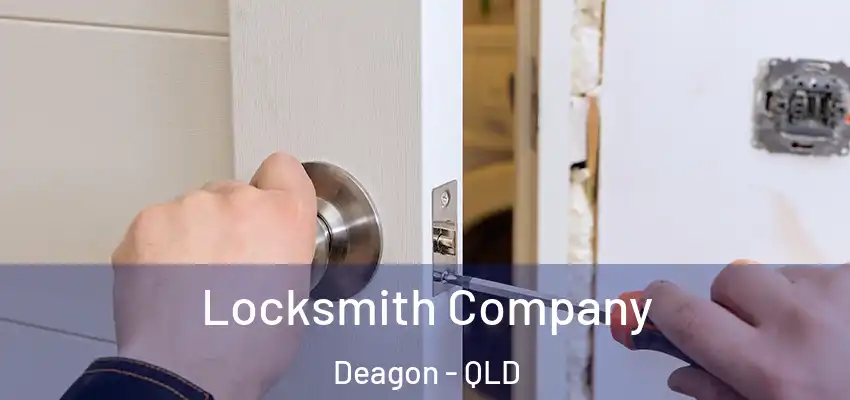 Locksmith Company Deagon - QLD
