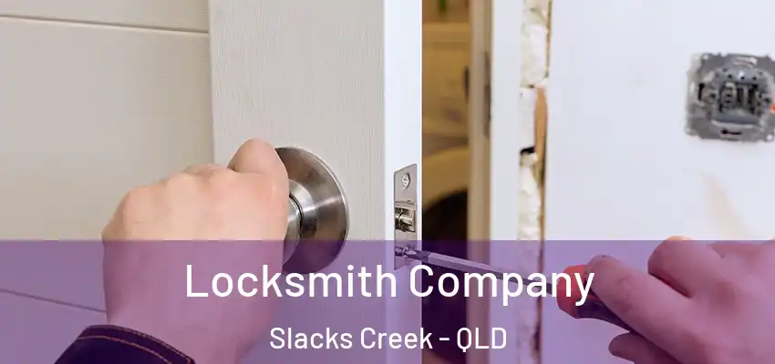  Locksmith Company Slacks Creek - QLD