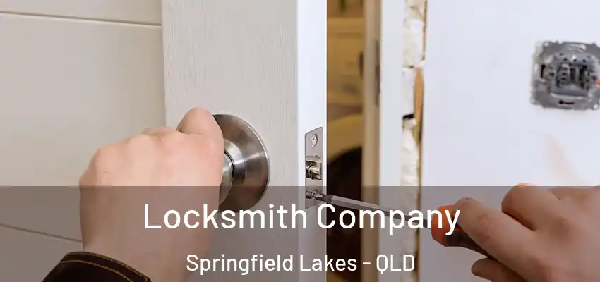  Locksmith Company Springfield Lakes - QLD