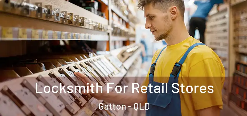  Locksmith For Retail Stores Gatton - QLD