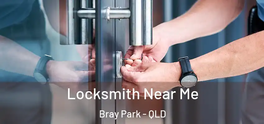  Locksmith Near Me Bray Park - QLD