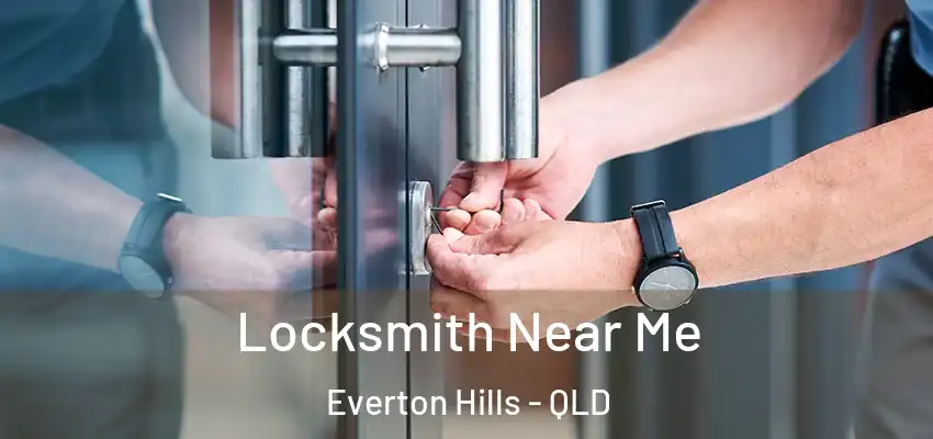  Locksmith Near Me Everton Hills - QLD