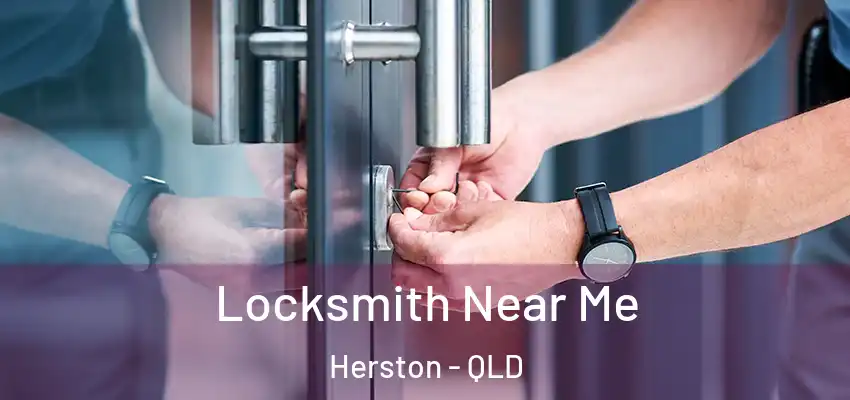  Locksmith Near Me Herston - QLD