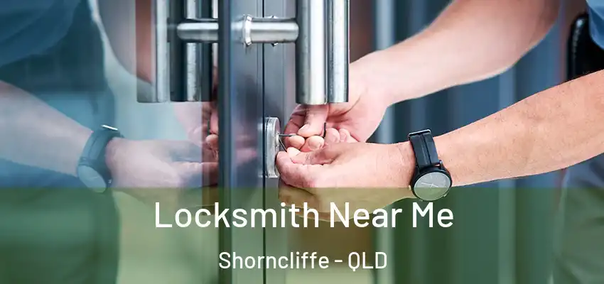 Locksmith Near Me Shorncliffe - QLD