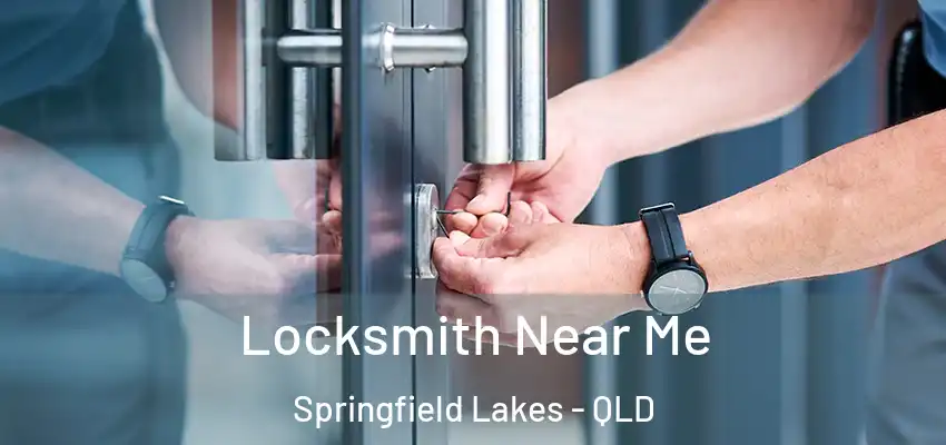  Locksmith Near Me Springfield Lakes - QLD