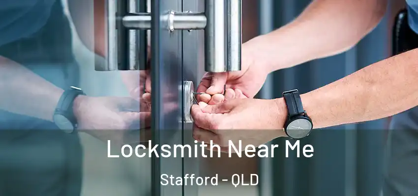 Locksmith Near Me Stafford - QLD