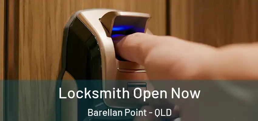  Locksmith Open Now Barellan Point - QLD