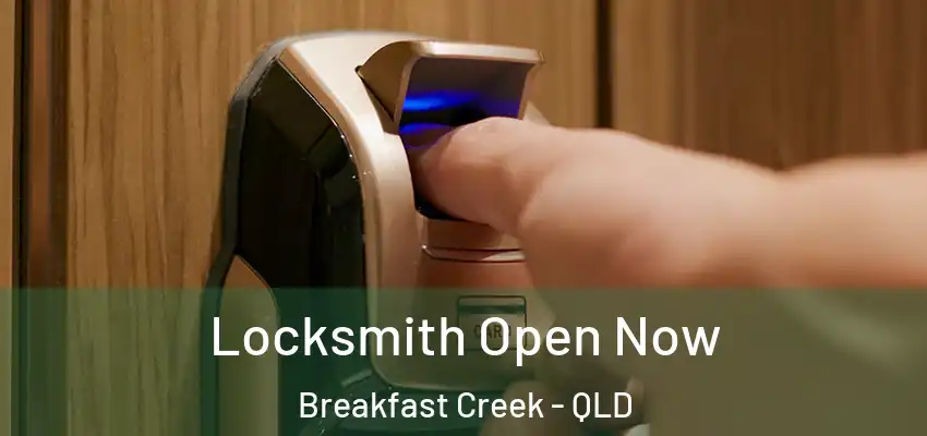 Locksmith Open Now Breakfast Creek - QLD
