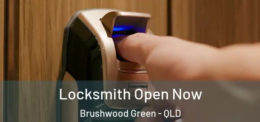 Locksmith Open Now Brushwood Green - QLD