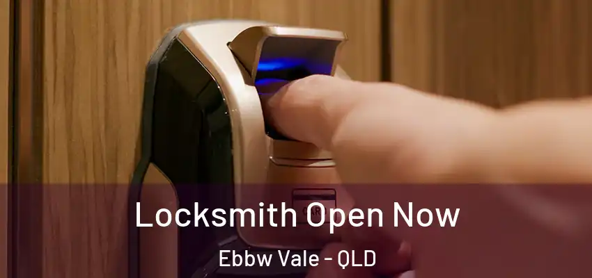 Locksmith Open Now Ebbw Vale - QLD