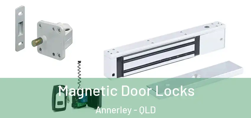  Magnetic Door Locks Annerley - QLD