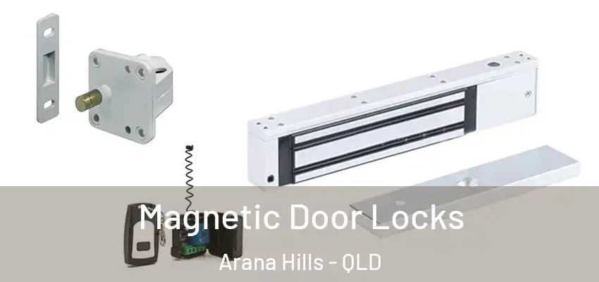  Magnetic Door Locks Arana Hills - QLD