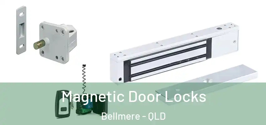  Magnetic Door Locks Bellmere - QLD