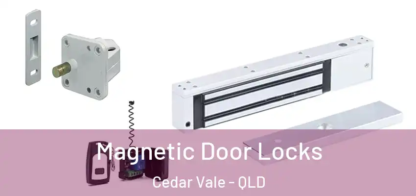  Magnetic Door Locks Cedar Vale - QLD