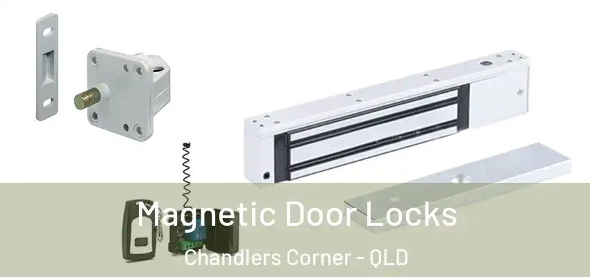  Magnetic Door Locks Chandlers Corner - QLD