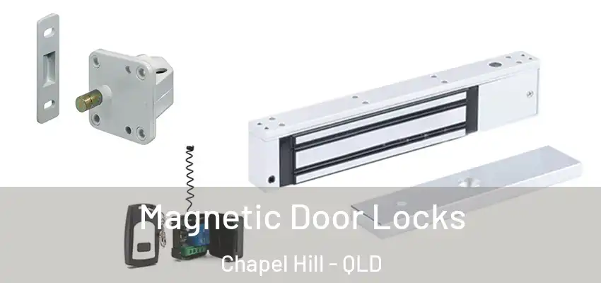  Magnetic Door Locks Chapel Hill - QLD