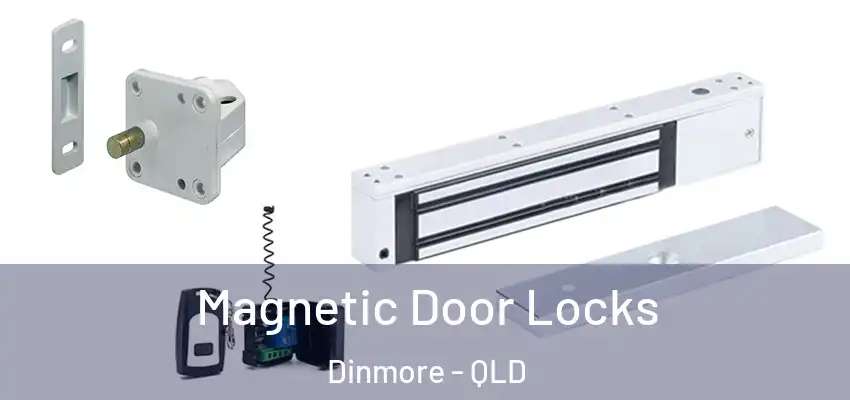 Magnetic Door Locks Dinmore - QLD
