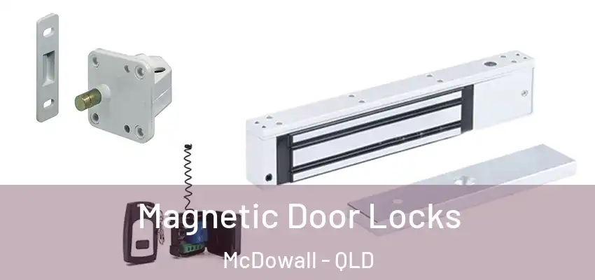 Magnetic Door Locks McDowall - QLD