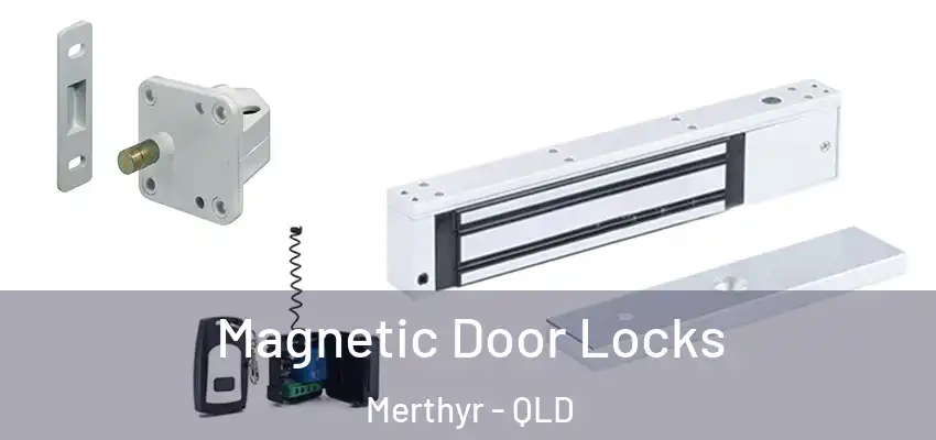  Magnetic Door Locks Merthyr - QLD