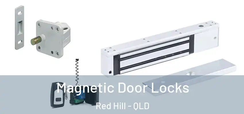  Magnetic Door Locks Red Hill - QLD