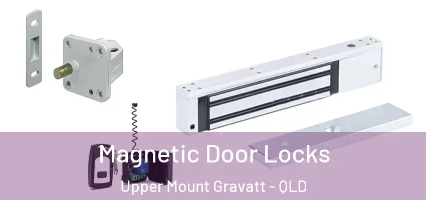 Magnetic Door Locks Upper Mount Gravatt - QLD
