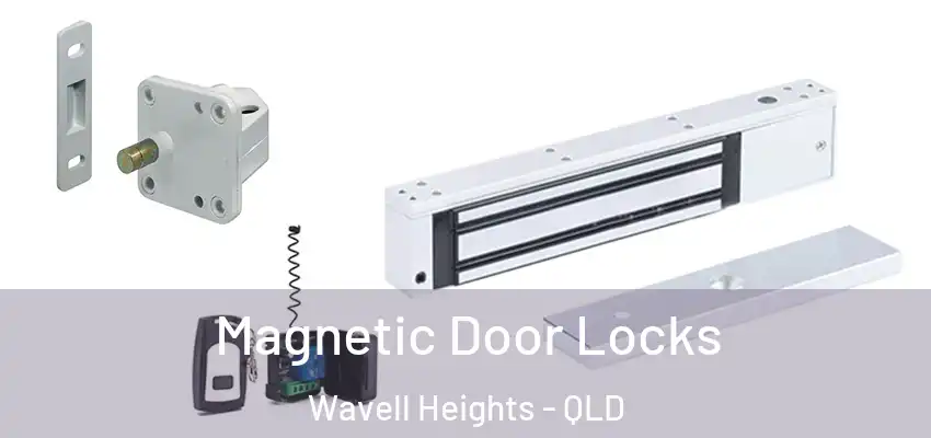  Magnetic Door Locks Wavell Heights - QLD