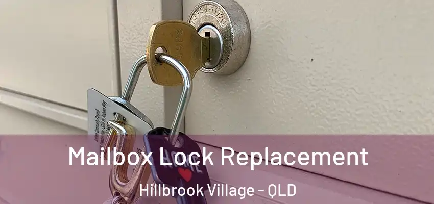  Mailbox Lock Replacement Hillbrook Village - QLD