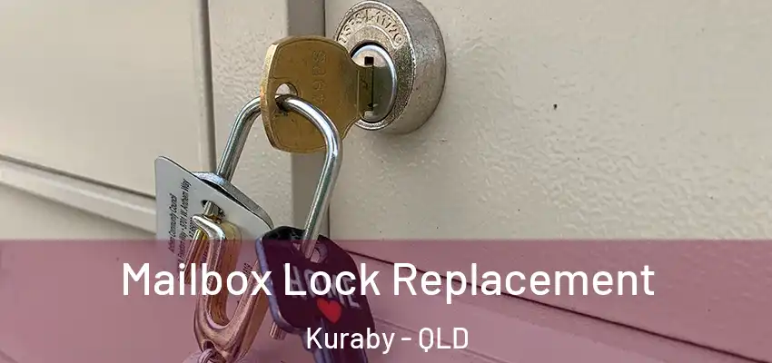 Mailbox Lock Replacement Kuraby - QLD