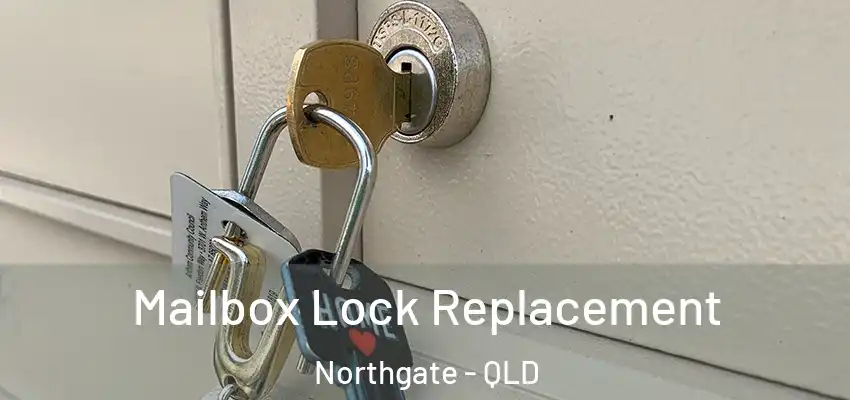  Mailbox Lock Replacement Northgate - QLD