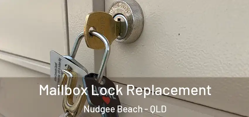  Mailbox Lock Replacement Nudgee Beach - QLD